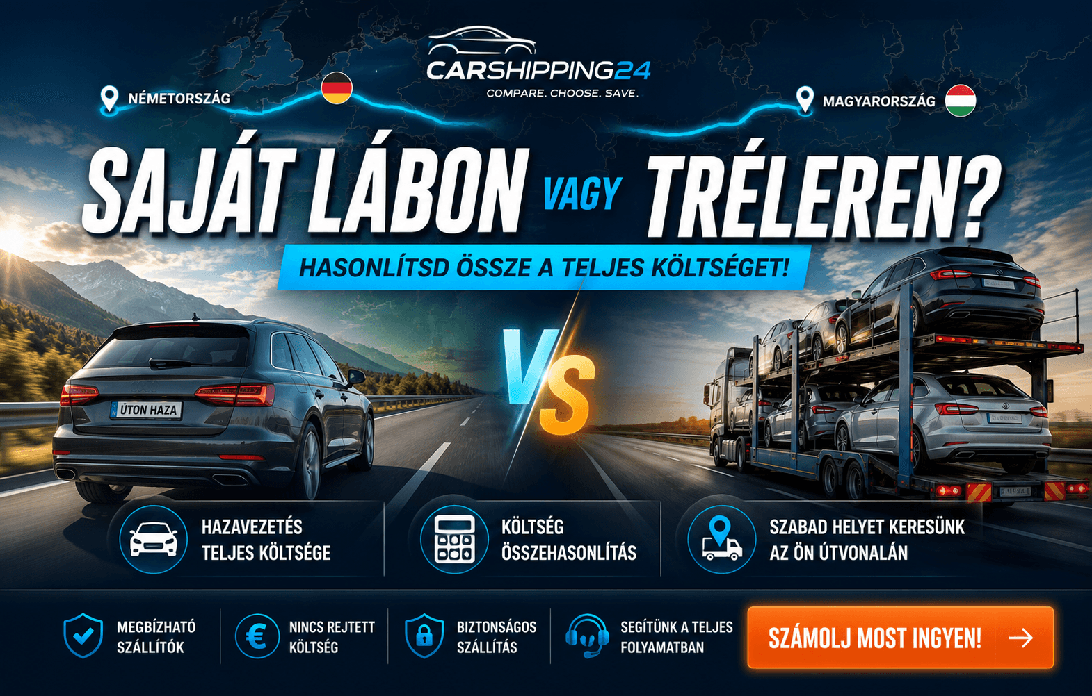CarShipping24 – Saját lábon vagy tréleren? Hasonlítsd össze a teljes költséget!